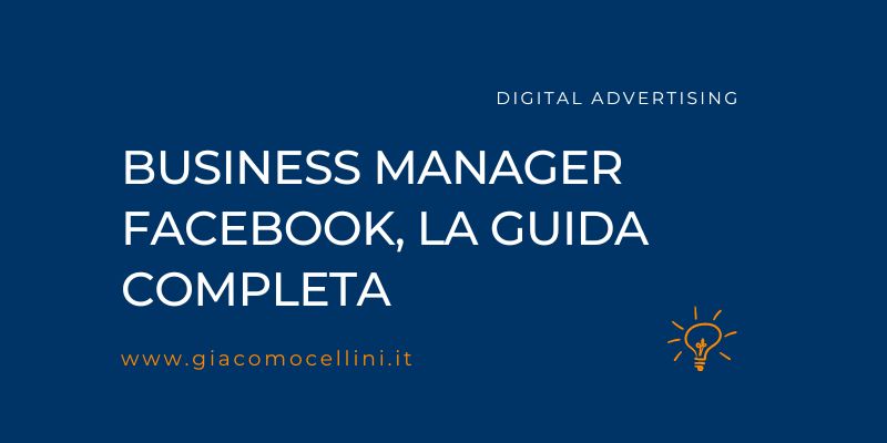 Business manager Facebook, la guida completa